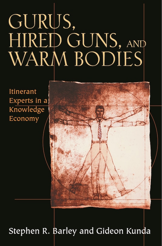 Front cover_Gurus, Hired Guns, and Warm Bodies