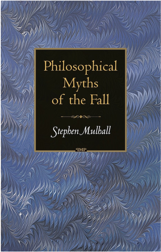 Philosophical Myths of the Fall