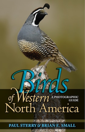 Birds of Western North America: A Photographic Guide