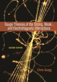 Couverture_Gauge Theories of the Strong, Weak, and Electromagnetic Interactions