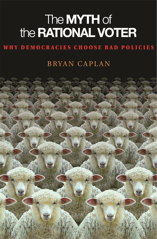 Front cover_The Myth of the Rational Voter
