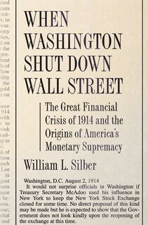 Front cover_When Washington Shut Down Wall Street