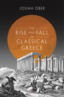 Front cover_The Rise and Fall of Classical Greece