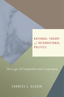 Front cover_Rational Theory of International Politics