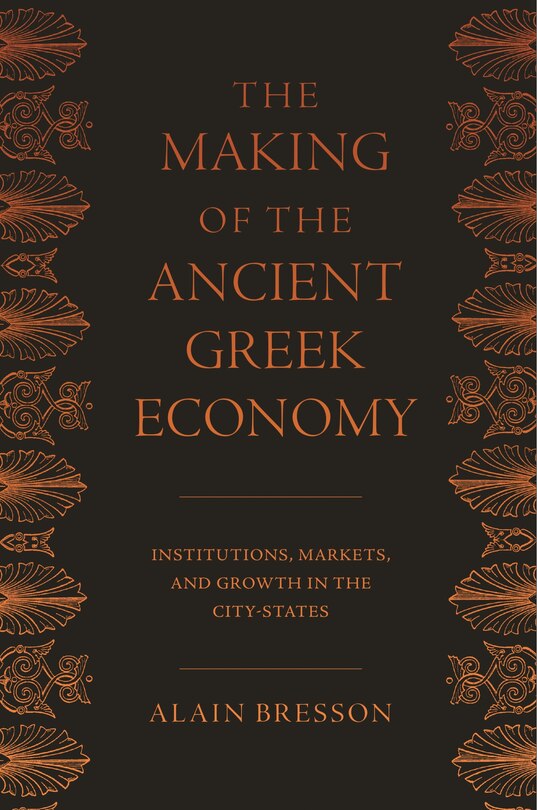 Front cover_The Making of the Ancient Greek Economy