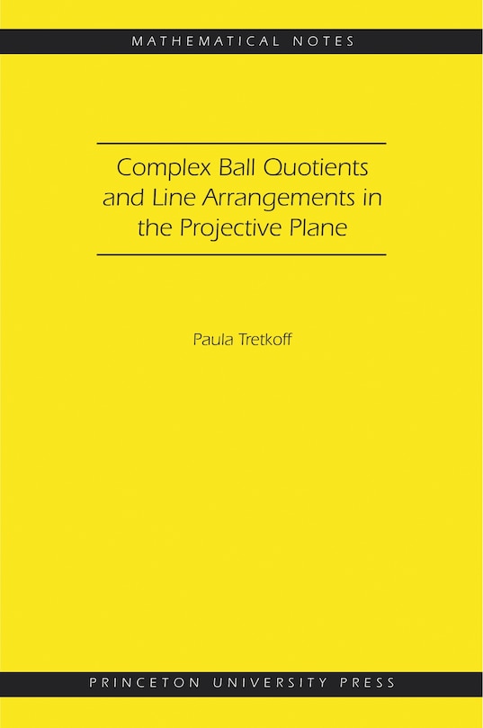 Front cover_Complex Ball Quotients and Line Arrangements in the Projective Plane