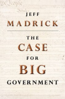 Front cover_The Case for Big Government