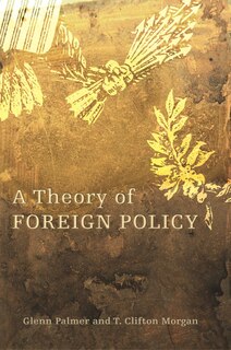 Front cover_A Theory of Foreign Policy