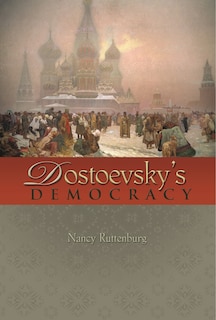 Couverture_Dostoevsky's Democracy