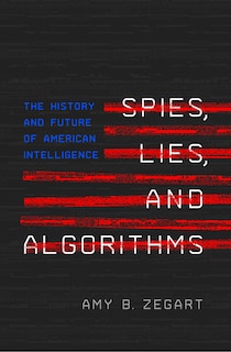 Couverture_Spies, Lies, And Algorithms