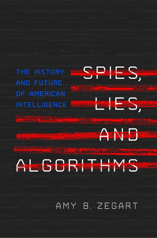 Couverture_Spies, Lies, And Algorithms