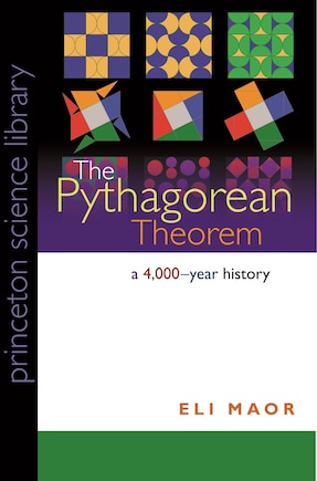 The Pythagorean Theorem: A 4,000-Year History