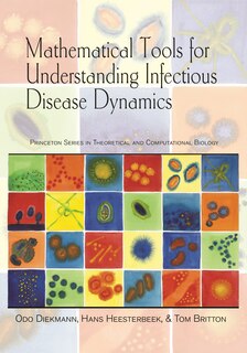 Couverture_Mathematical Tools for Understanding Infectious Disease Dynamics