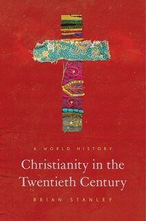 Front cover_Christianity in the Twentieth Century