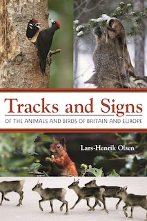 Couverture_Tracks and Signs of the Animals and Birds of Britain and Europe