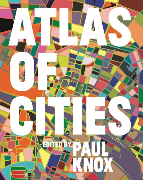 Atlas of Cities by Paul Knox