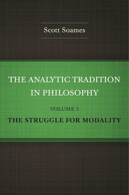 Front cover_The Analytic Tradition in Philosophy, Volume 3
