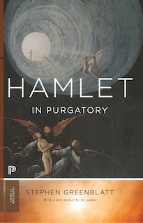 Hamlet in Purgatory: Expanded Edition