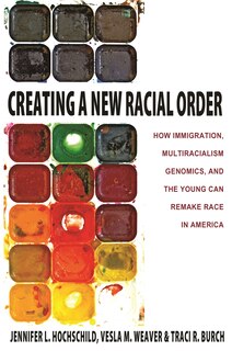 Front cover_Creating a New Racial Order