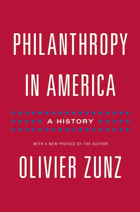 Philanthropy in America: A History - Updated Edition