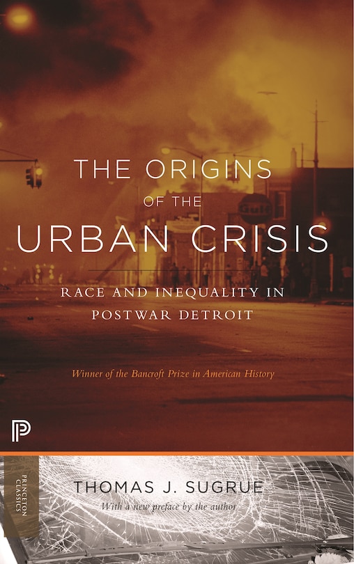 Front cover_The Origins of the Urban Crisis