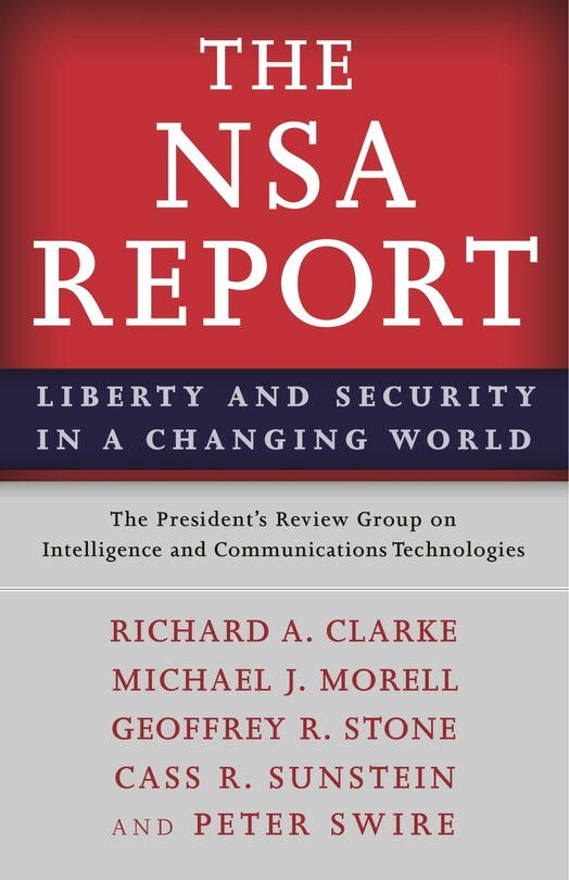 The NSA Report: Liberty and Security in a Changing World