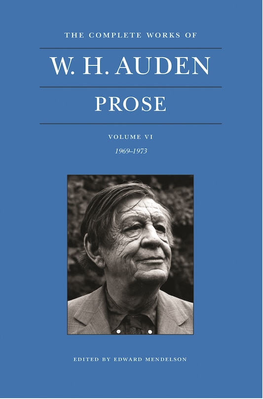 Front cover_The Complete Works of W. H. Auden: Prose, Volume VI