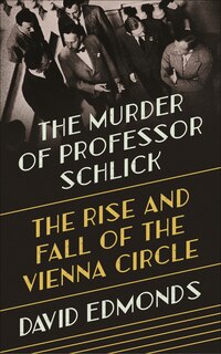 Front cover_The Murder Of Professor Schlick