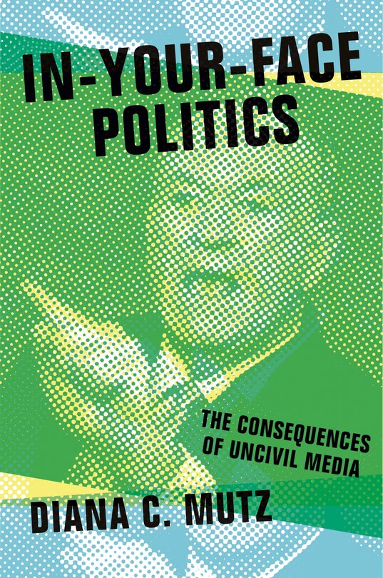 Front cover_In-Your-Face Politics