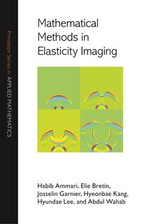 Front cover_Mathematical Methods in Elasticity Imaging