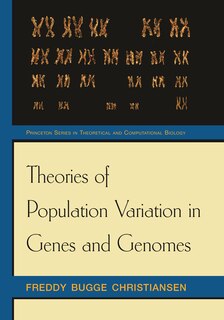 Front cover_Theories of Population Variation in Genes and Genomes