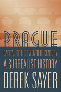 Couverture_Prague, Capital of the Twentieth Century
