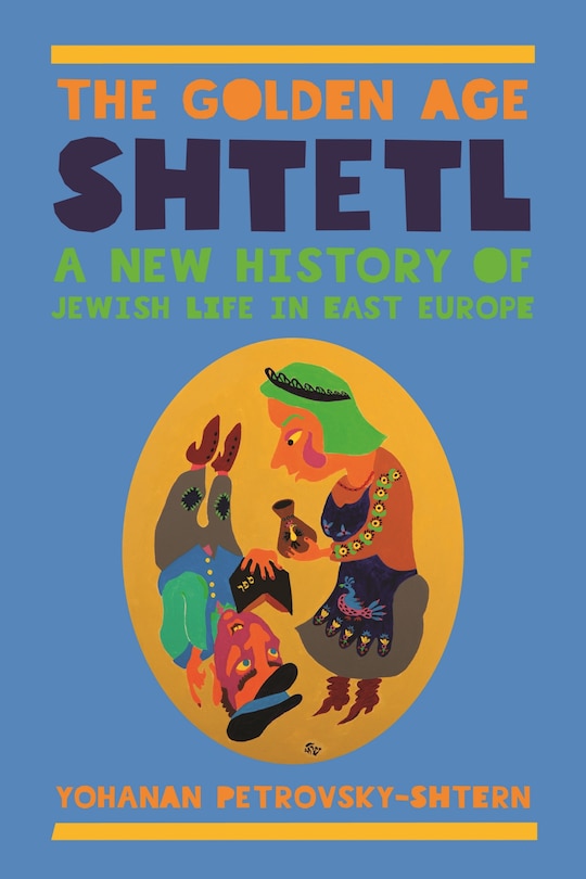 Front cover_The Golden Age Shtetl