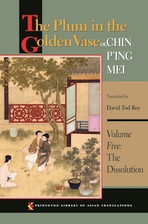 Couverture_The Plum in the Golden Vase or, Chin P'ing Mei, Volume Five