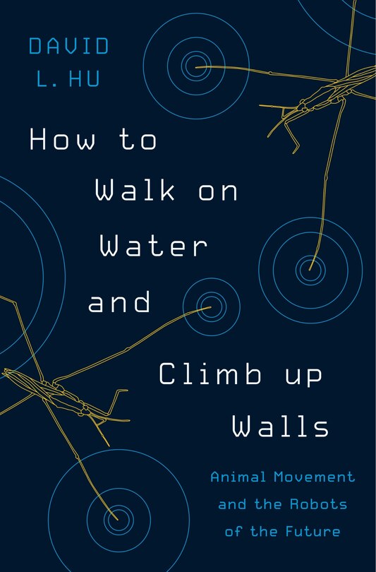 Front cover_How to Walk on Water and Climb up Walls