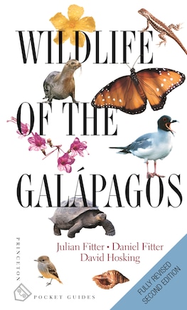 Wildlife Of The Galápagos: Second Edition