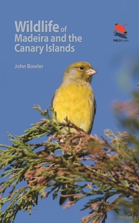 Front cover_Wildlife of Madeira and the Canary Islands