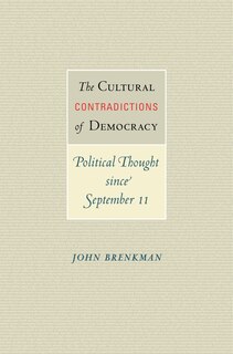 Front cover_The Cultural Contradictions of Democracy