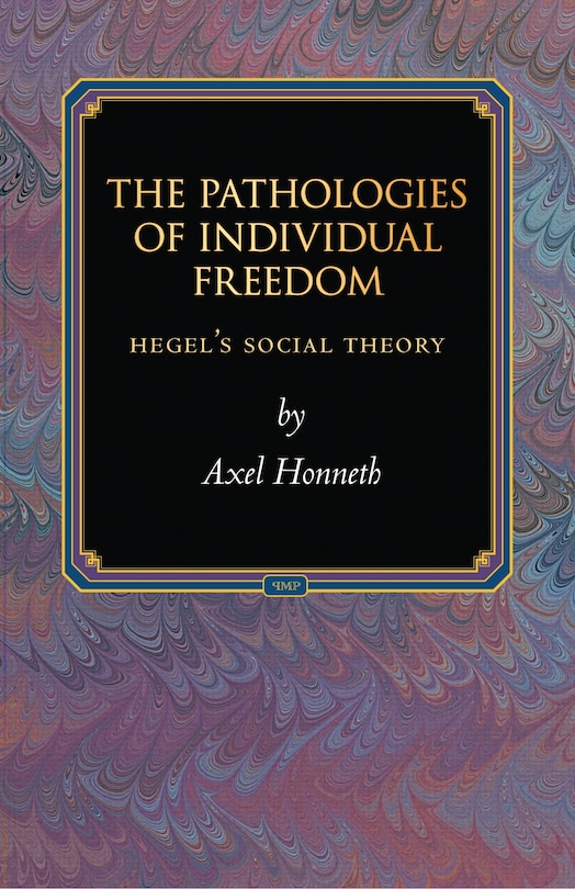 Front cover_The Pathologies of Individual Freedom