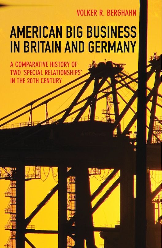 Front cover_American Big Business in Britain and Germany