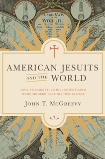 Front cover_American Jesuits and the World