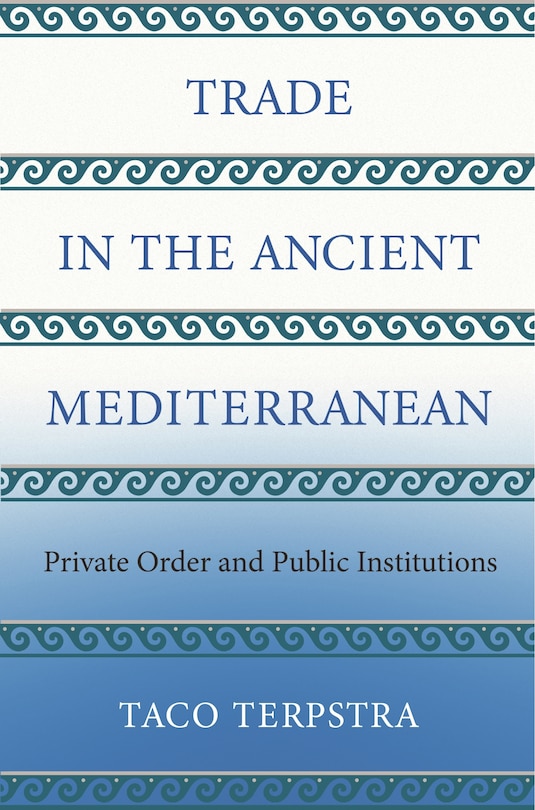 Front cover_Trade In The Ancient Mediterranean