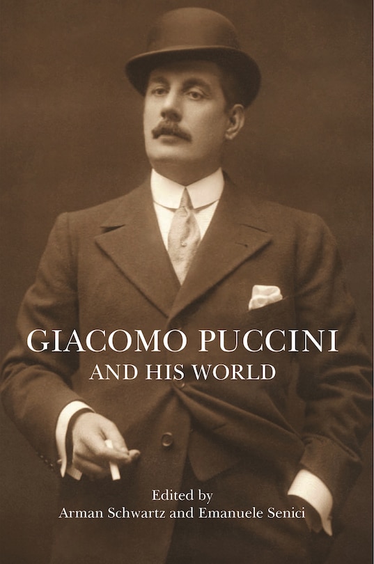 Front cover_Giacomo Puccini and His World