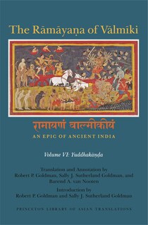 Front cover_The Rāmāyaṇa of Vālmīki: An Epic of Ancient India, Volume VI