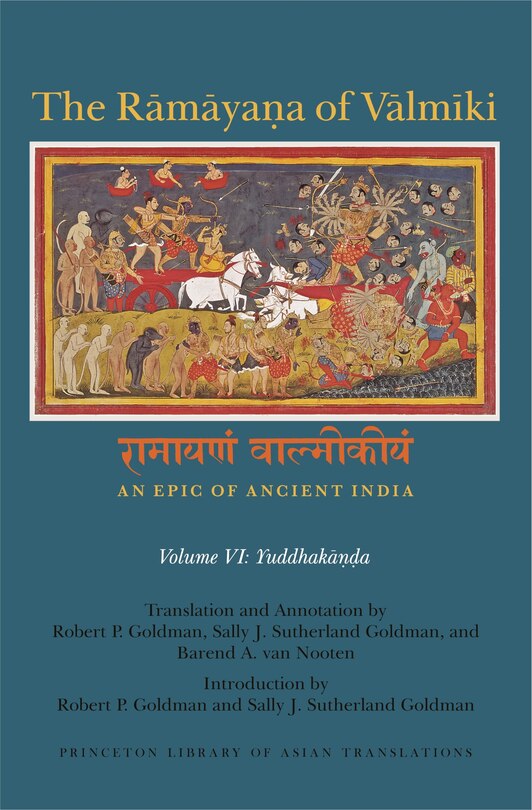 Front cover_The Rāmāyaṇa of Vālmīki: An Epic of Ancient India, Volume VI