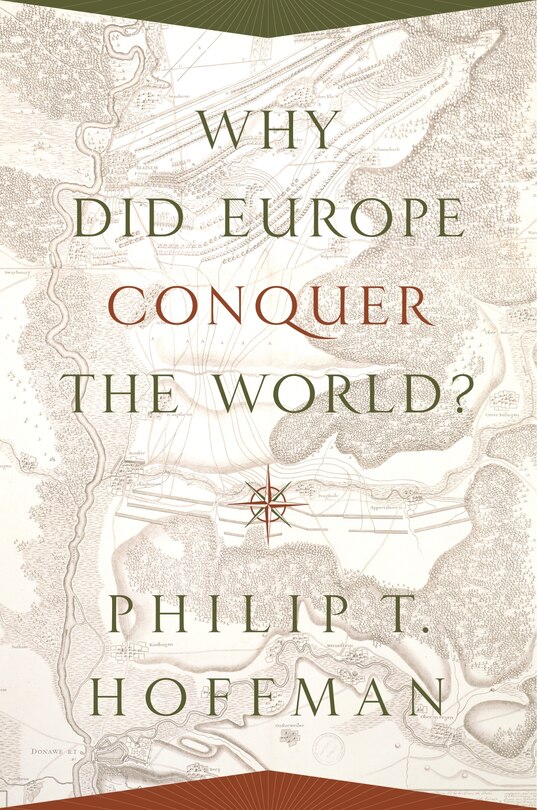 Why Did Europe Conquer the World?