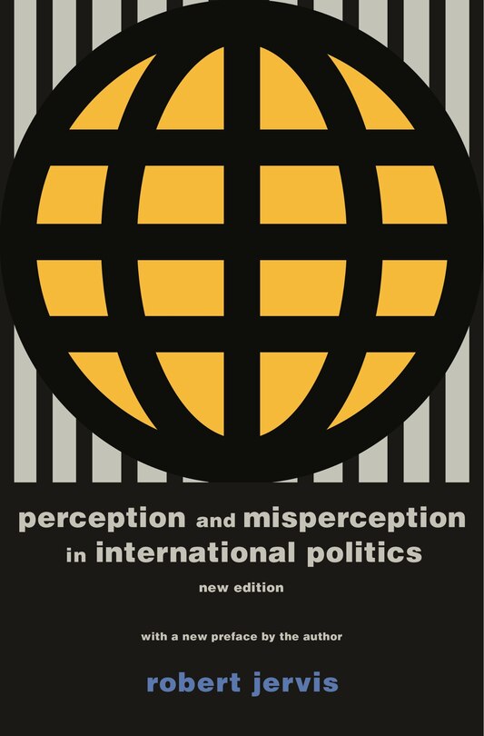 Front cover_Perception and Misperception in International Politics