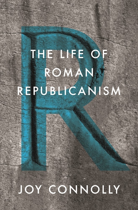 Front cover_The Life of Roman Republicanism