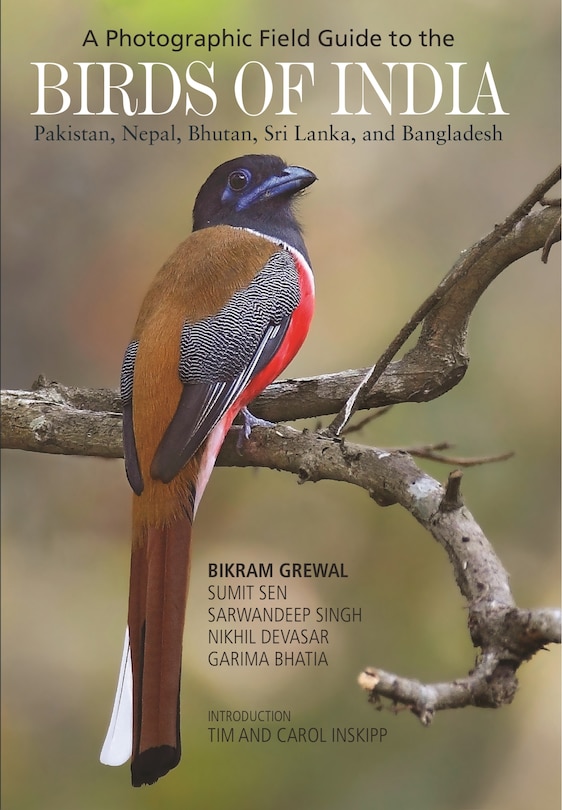 Couverture_A Photographic Field Guide to the Birds of India, Pakistan, Nepal, Bhutan, Sri Lanka, and Bangladesh