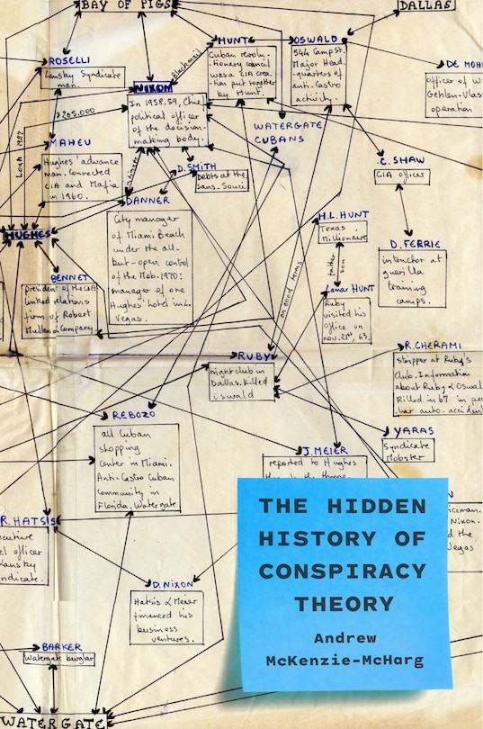 Front cover_The Hidden History of Conspiracy Theory